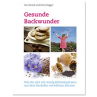 Backbuch "Gesunde Backwunder"